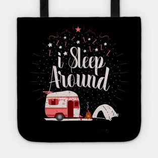 I sleep around funny camping Tote