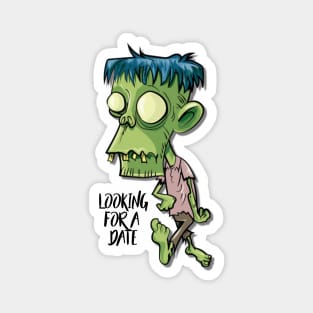 zombie looking for a date for halloween party Magnet