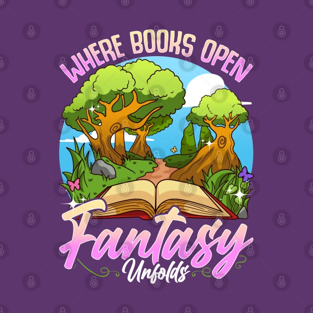 Reading Literacy Where Books Open Fantasy Unfolds by E