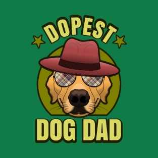 Dopest Dog Dad Funny Cool Puppy Father T-Shirt