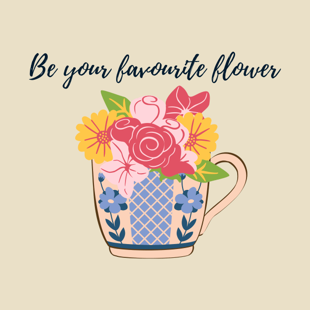 Be your own favourite flower- flowers in cup by Faeblehoarder