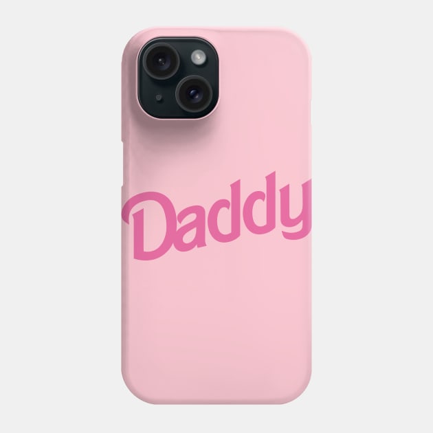 Daddy Phone Case by byb