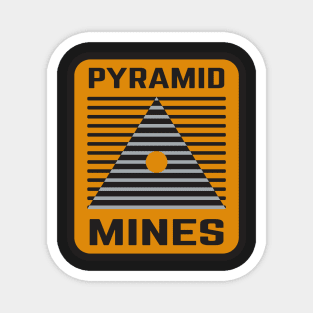 Pyramid Mines Badge Magnet