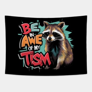 Be In Awe Of My Tism, Raccoon Graffiti Desain Tapestry