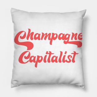 CHAMPAGNE CAPITALIST Pillow