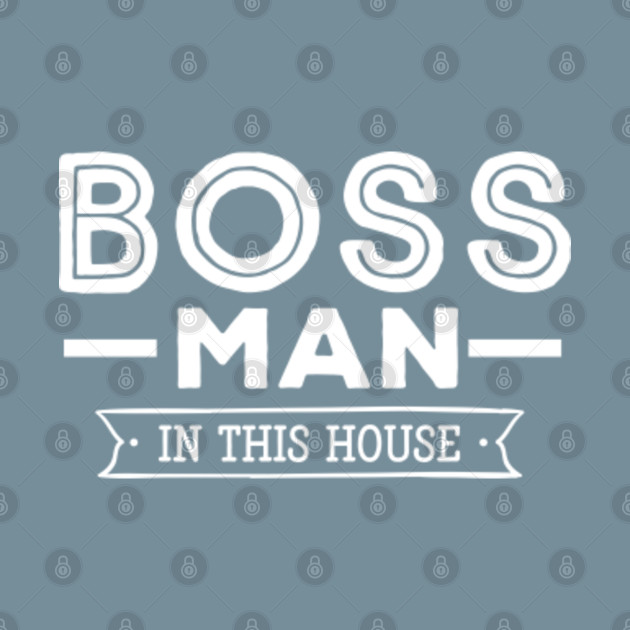 Discover Boss Man - Family Matching - T-Shirt