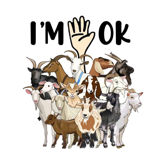 Full Of Goats I'm OK by Jenna Lyannion