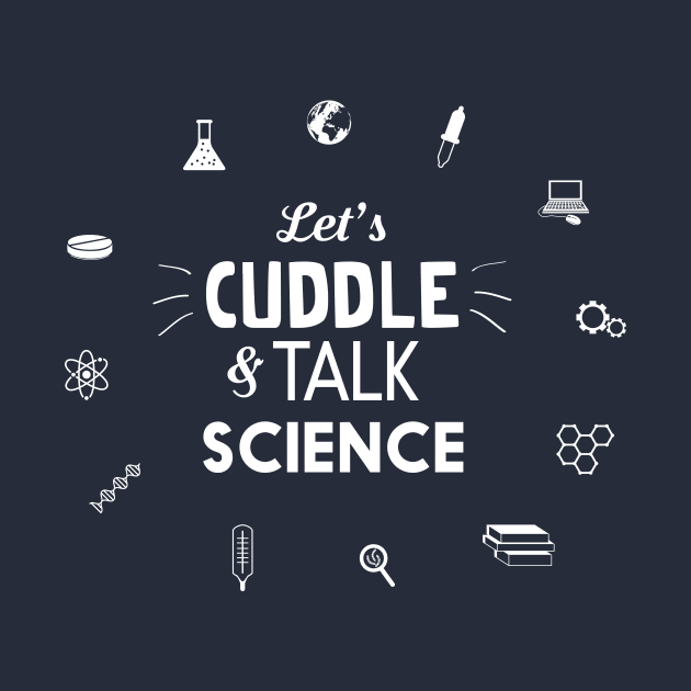 Let's cuddle and talk science by Portals