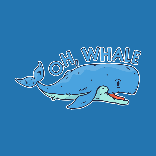 Oh, Whale | Funny Whale Pun by SLAG_Creative