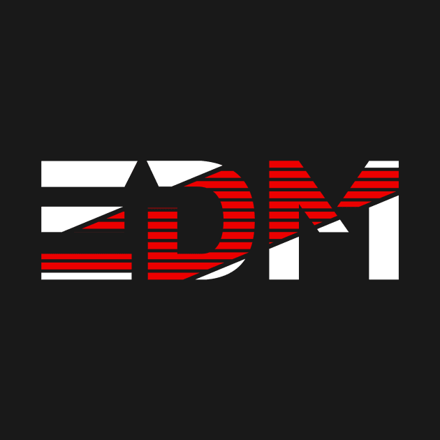 EDM Hardstyle Festival Dance Music Gift by shirts.for.passions