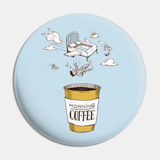 Morning Coffee Pin