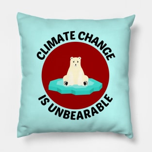 Climate Change is Unbearable Pillow