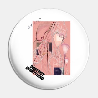 Maou Gakuin no Futekigousha ''DESTROY EVERYTHING'' V3 Pin