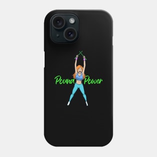 Pound Power - Pound Fitness Phone Case