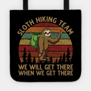 Sloth Hiking Team - We will get there when we get there Vintage Tote