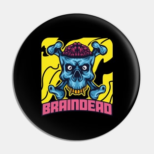 BRAINDEAD SKULL NO BRAINER Pin