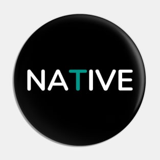 Native Simple Typography Pin