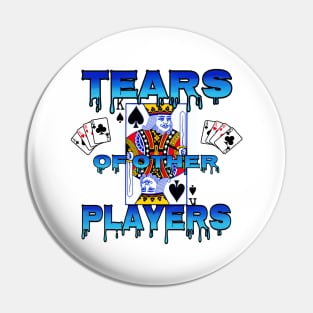 TEARS OF OTHER PLAYERS Pin