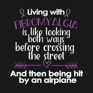 Fibromyalgia T-Shirt