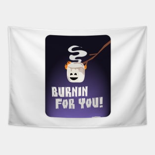 Burnin For You Funny Marshmallow Tapestry