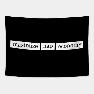 maximize nap economy Tapestry