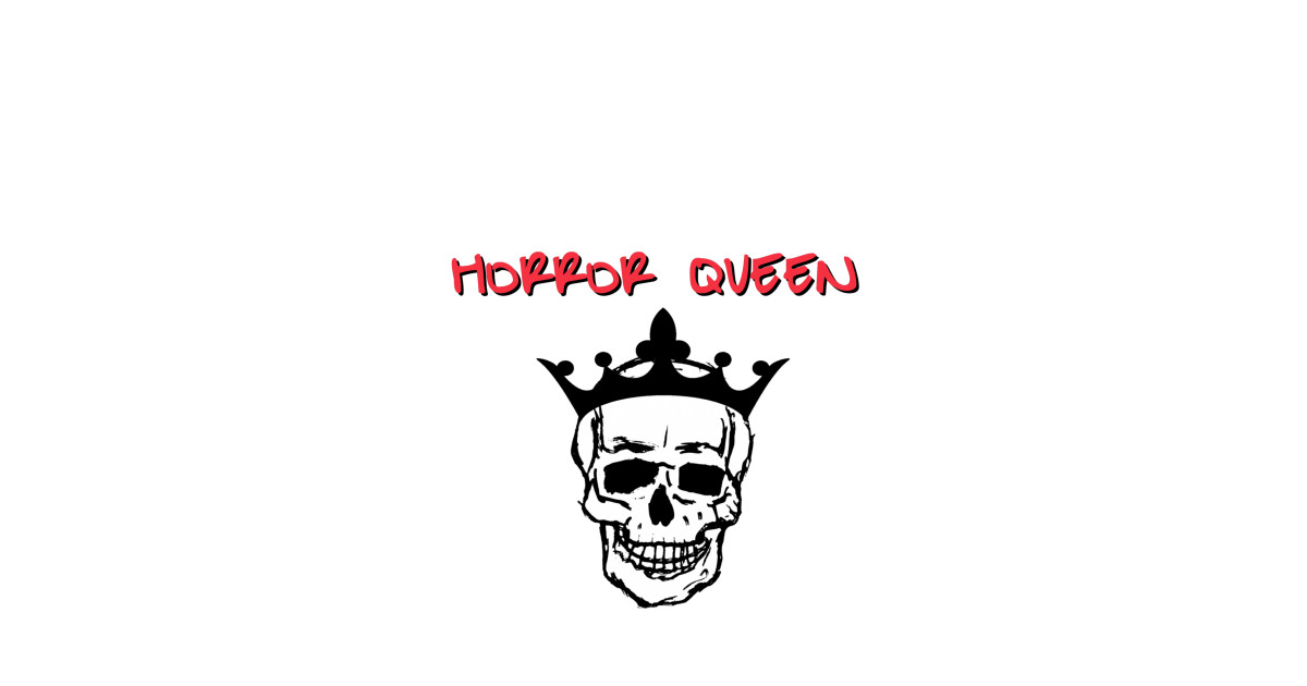 Horror Queen Queen TShirt TeePublic