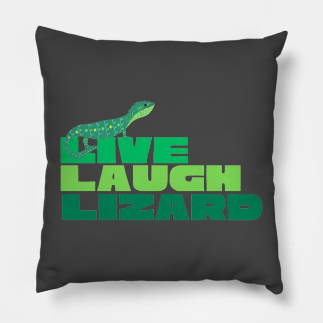 Live Laugh Lizard Pillow by CursedContent