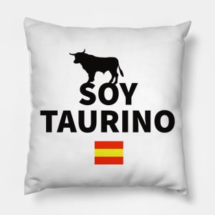 Soy taurino love toros spain traditions love toros bullfighting Pillow