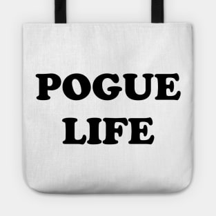 Pogue Life Tote