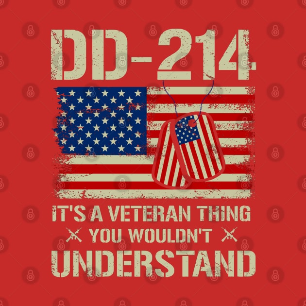 It's A Veteran Thing You Wouldn't Understand US Eagle DD-214 by rhazi mode plagget