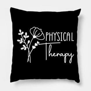 Physical Therapy Shirt, PTA Shirt, PT Gift, Physical Therapy Tee, Physical Therapist Apparel, Physical Therapist Assistant Shirt Pillow