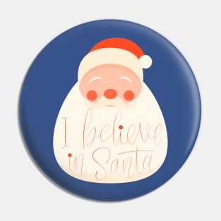 I Believe In Santa Pin