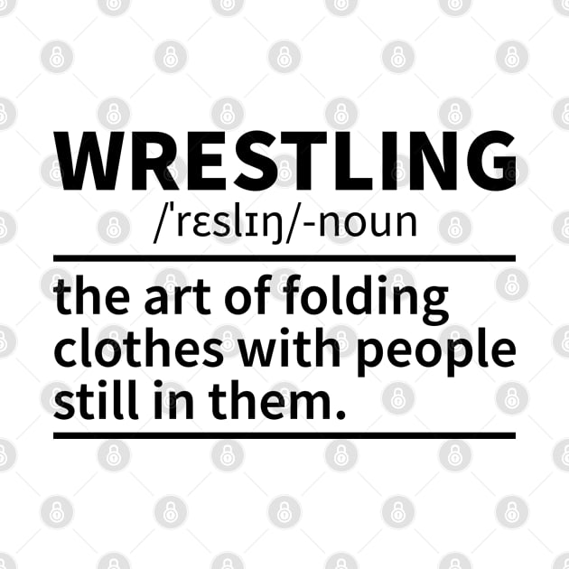 Funny Wrestling Definition by BramCrye