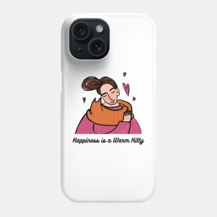Happines is a warm kitty - Abstract Cat Design Phone Case