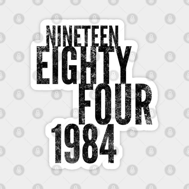 Nineteen Eighty Four Magnet by Worldengine