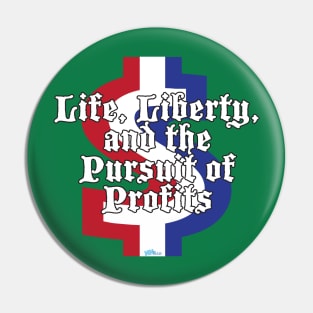 Life Liberty and Pin