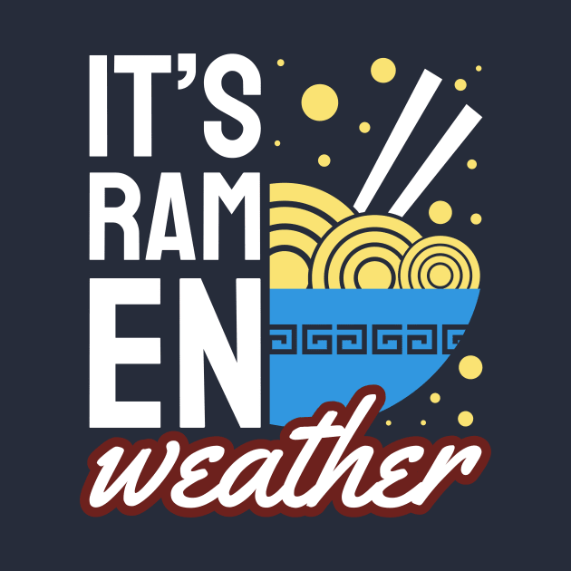 It's Ramen Weather by LimeGreen