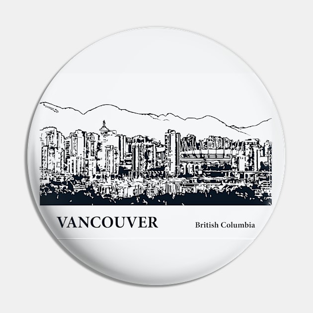 Vancouver - British Columbia Pin by Lakeric