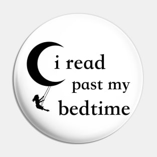 I Read Past My Bedtime Pin