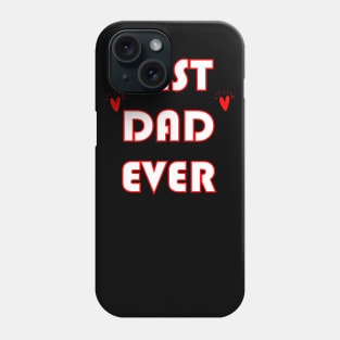 best dad ever gift for father Phone Case