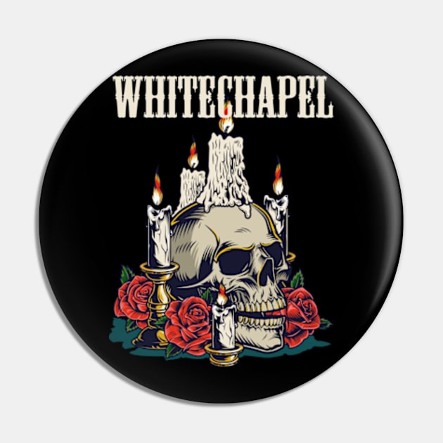 WHITECHAPEL VTG Pin by phsyc_studio