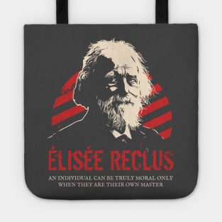 Elisee Reclus - Anarchists Tote