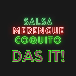 Coquito.. Das It! T-Shirt