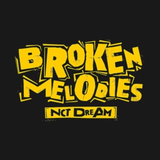 Broken Melodies - NCT DREAM X JVKE T-Shirt