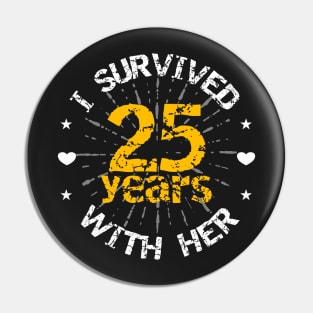 Funny 25th anniversary wedding gift for him Pin