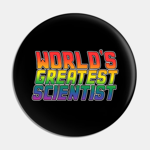 Scientist job gifts design. Perfect present for mom dad friend him or her. Lgbt rainbow color Pin by SerenityByAlex
