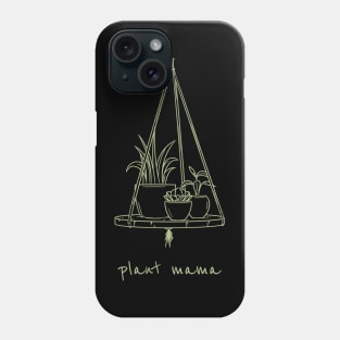 Plant Mama Phone Case