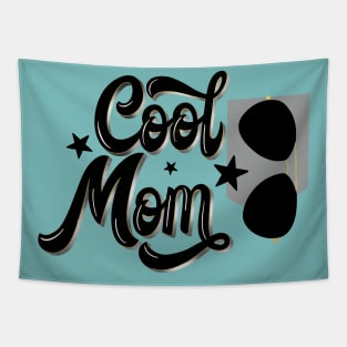 Cool mum. For all the amazing mothers with a big heart Tapestry