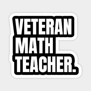 Veteran math teacher, funny retired math teacher Magnet