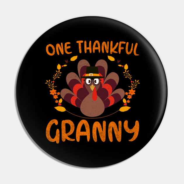 One Thankful Granny Family Thanksgiving Day Turkey Gifts - One Thankful ...